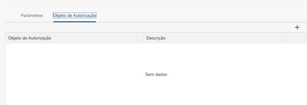 Troca da opção Parâmetros para Objeto de Autorização